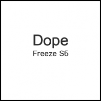 Dope Freeze S6