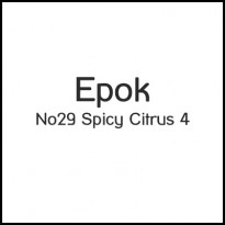 Epok no29 Spicy Citrus 4