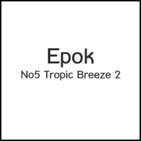 Epok No 5 Tropic Breeze