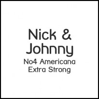 Nick & Johnny No 4 Americana
